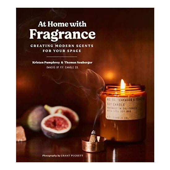 At Home with Fragrance, Kristen Pumphrey, Tom Neuberger