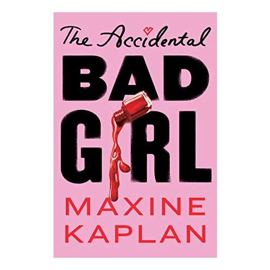Accidental Bad Girl