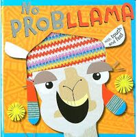 No Probllama Touch and Feel Book