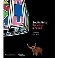 South Africa: the art of a nation, John Giblin, Christopher Spring