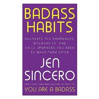Badass Habits