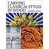 Carving Classical Styles in Wood