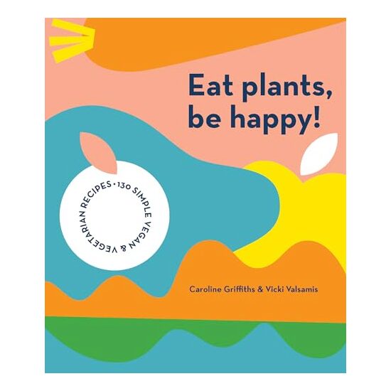 Eat Plants, Be Happy - Imagine 1