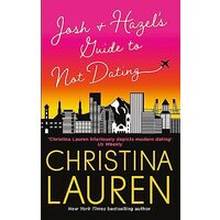 Josh and Hazel's Guide to Not Dating