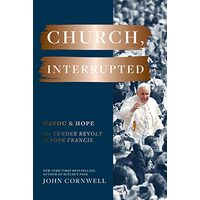 Church, Interrupted : Havoc and Hope