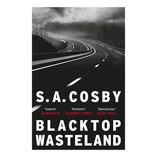 Blacktop Wasteland, S. A. Cosby