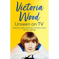 Victoria Wood Unseen on TV