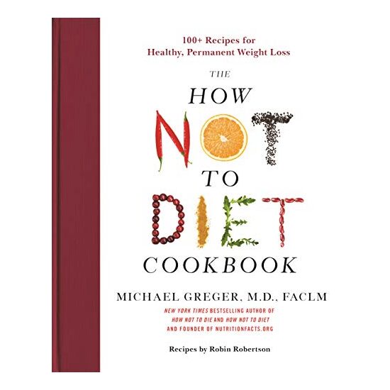 The How Not to Diet Cookbook - Imagine 1