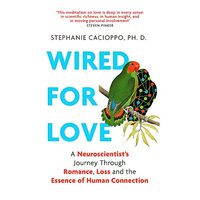 Wired for Love