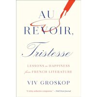 Au Revoir, Tristesse