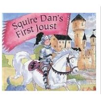 SQUIRE DAN'S FIRST JOUST: A 3-D Pop-Up Book