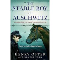 Stable Boy of Auschwitz
