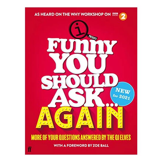 Funny You Should Ask Again ...
