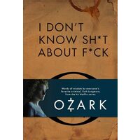 I Don't Know Sh*t about F*ck, Ruth Langmore