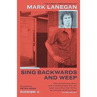 Sing Backwards and Weep