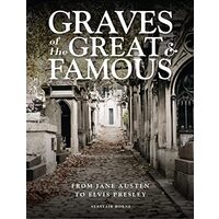 Graves of the Great and Famous
