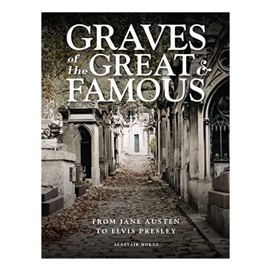 Graves of the Great and Famous