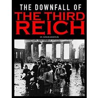 The Downfall of the Third Reich
