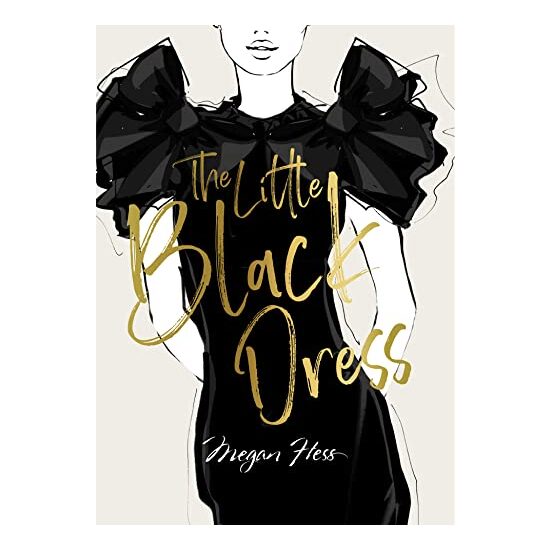 Megan Hess : the Little Black Dress