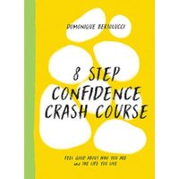 8 Step Confidence Course