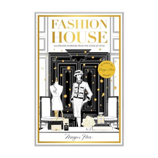 Fashion House Special Edition, MEGAN HESS