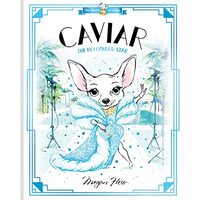 Caviar : the Hollywood Star, MEGAN HESS