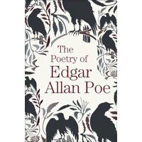 The Poetry of Edgar Allan Poe (Arcturus Great Poets Library), Edgar Allan Poe