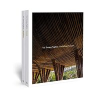 Vo Trong Nghia : Building Nature, Vo Trong Nghia, Susan Wise Bauer
