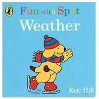 Fun With Spot: Weather (Board Book)