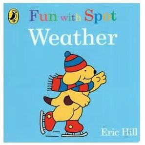 Fun With Spot: Weather (Board Book)