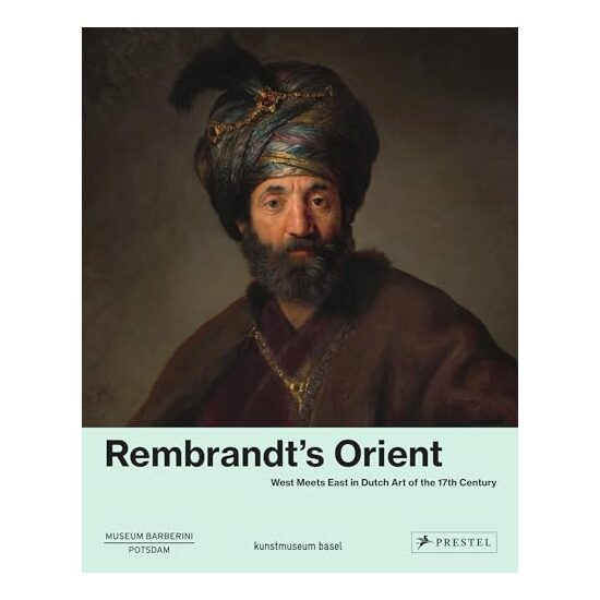 Rembrandt's Orient