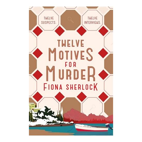 Twelve Motives for Murder