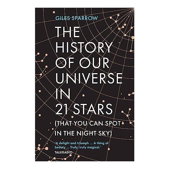 History of Our Universe in 21 Stars : (That You Can Spot in the Night Sky)