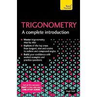 Trigonometry - A Complete Introduction (Teach Yourself), Hugh Neill