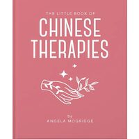 Little Book of Ancient Chinese Therapies