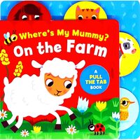 Where's My Mummy? On The Farm
