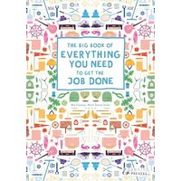 The big book of everything you need to get the job done
