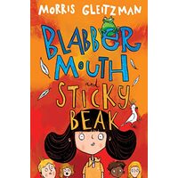 Blabber Mouth and Sticky Beak