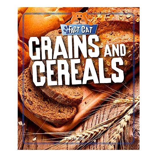 Grains and Cereals