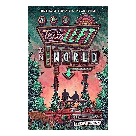 All That's Left in the World, Erik J. Brown