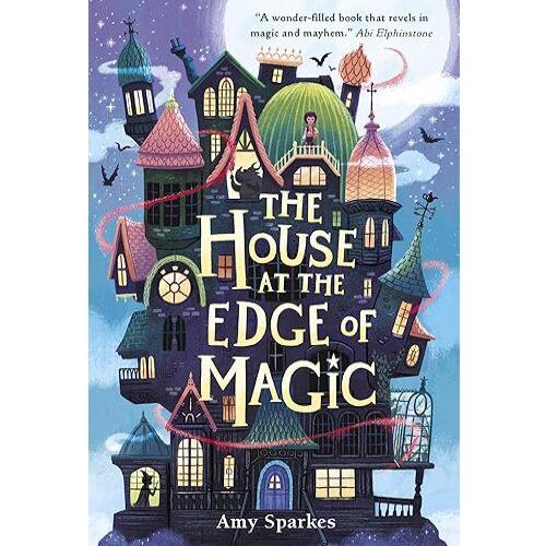 The House at the Edge of Magic
