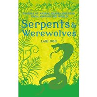 Serpents and Werewolves