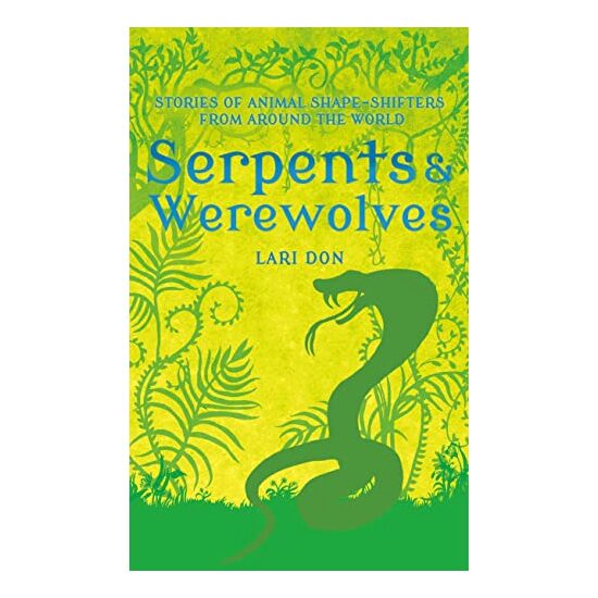 Serpents and Werewolves
