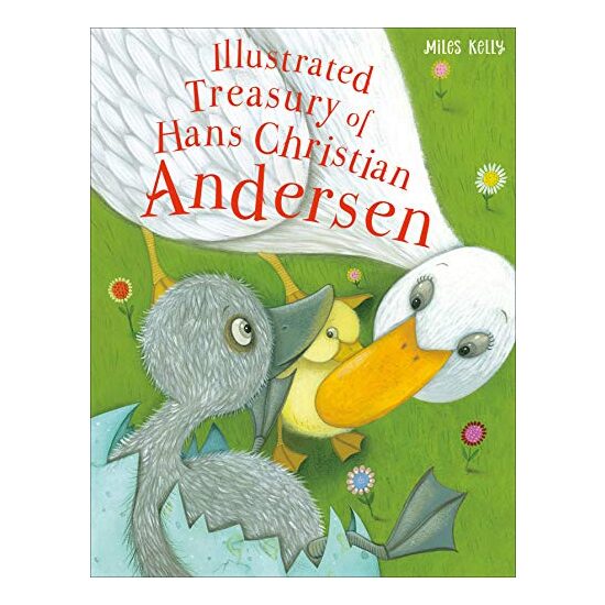 Illustrated Treasury of Hans Christian Andersen, MILES KELLY