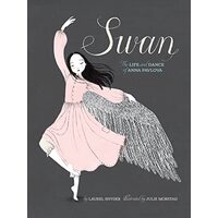 Swan, Laurel Snyder, Julie Morstad
