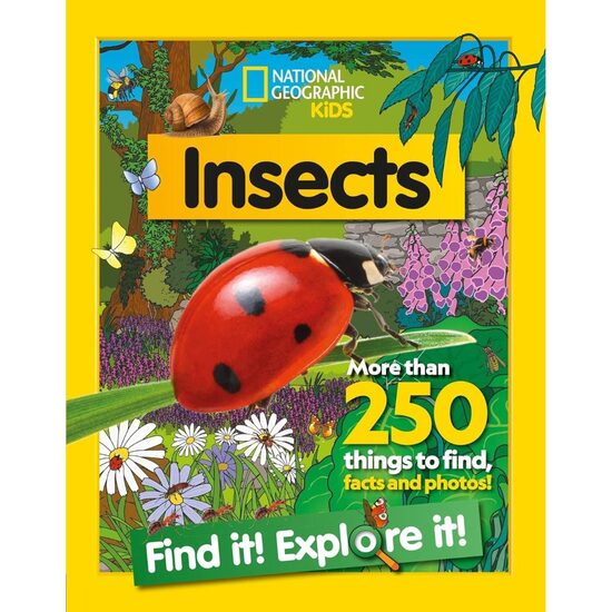 National Geographic Kids: Find It! Explore It! Insects