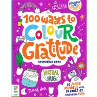 Mindful Me 100 Ways to Colour Gratitude