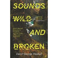 Sounds Wild and Broken, David George Haskell