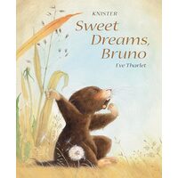 Sweet Dreams, Bruno