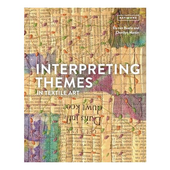 Interpreting themes in textile art